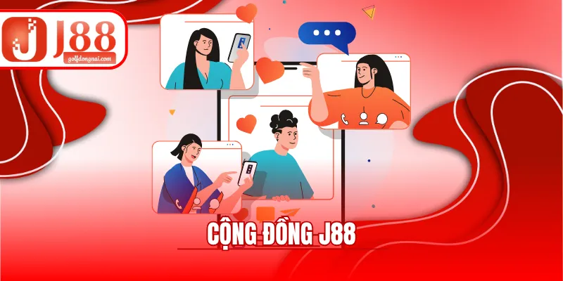 Cộng Đồng J88: Nơi Kết Nối Và Chia Sẻ Kinh Nghiệm Giải Trí