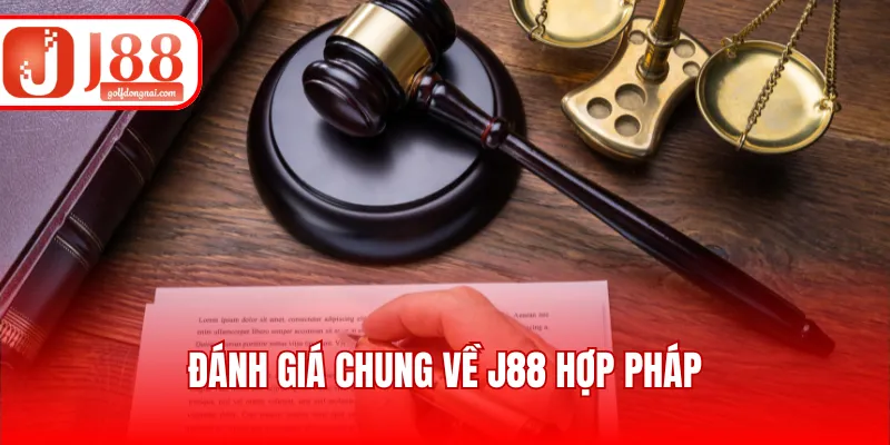 Đánh giá chung về J88 hợp pháp