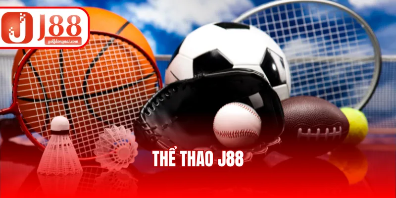 Thể Thao J88 - Tham Gia Giải Trí Thả Ga, Hoàn Thua Tới 5%