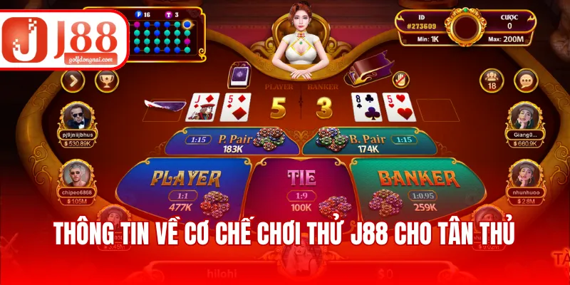 Thông tin về cơ chế chơi thử J88 cho tân thủ